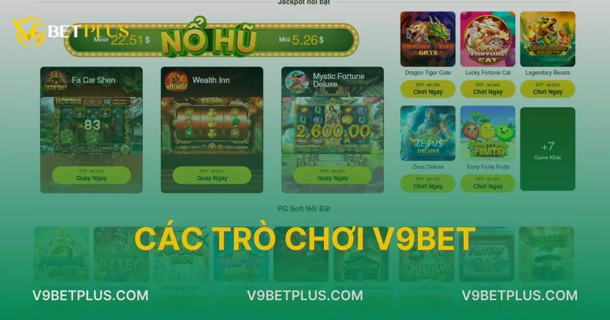 Các trò chơi V9bet - Thiên đường giải trí của bet thủ Việt 