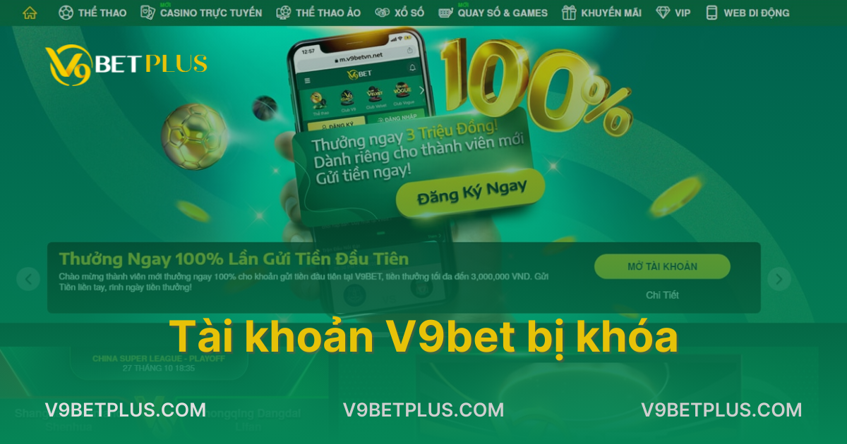 Cách lấy lại tài khoản V9bet khi bị khóa